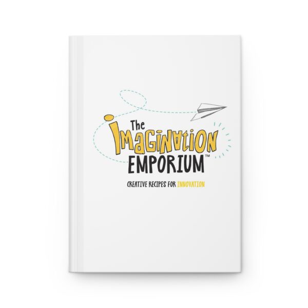 The Imagination Emporium: Creative Recipes for Innovation Journal