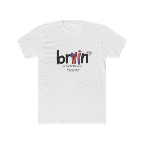 The brAIn Unisex Tee Shirt features brain in bold black and red, a small brain illustration above the i, and the tagline AI Tool for Big Ideas below. Where Style Meets Strategy.