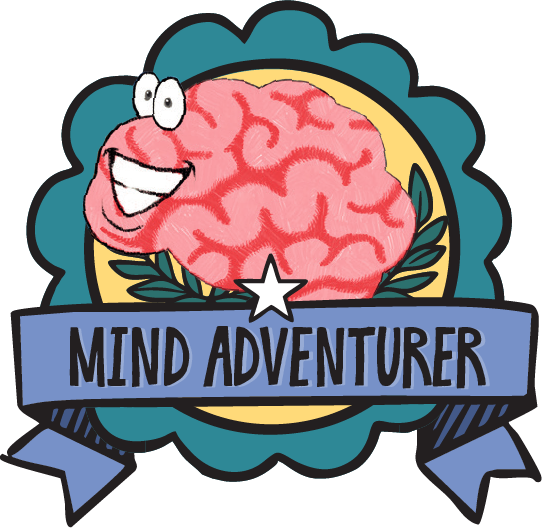 A cartoon brain with a big smile and googly eyes sits inside a teal badge with a star and leaves. Below it, a blue ribbon reads Mind Adventurer.
