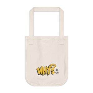 WHY? Organic Canvas Tote Bag: Creativity in Every Carry